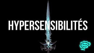 🔴 LEXPLICATION LA PLUS CLAIRE DES HYPERSENSIBILITÉS   DR ASTUCE [upl. by Layol944]