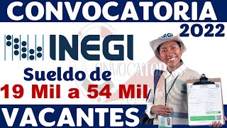 💼 Convocatoria INEGI 2022 Estas son las nuevas VACANTES con sueldos de hasta 54000 pesos [upl. by Forest]