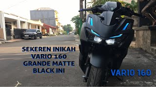 Vario 160 tipe abs grande matte black 2024 [upl. by Politi]