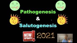 Salutogenesis amp Pathogenesis in 2021 [upl. by Ecissej]