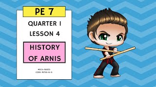 History of Arnis  PE 7  Quarter 1  Lesson 4  MAPEH 7 [upl. by Assenov]