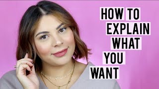 HOW TO EXPLAIN WHAT YOU WANT TO YOUR HAIRSTYLIST  PRO HAIRDRESSER ADVICE [upl. by Accem356]