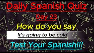 Daily Spanish Quiz Day 23 [upl. by Bryner]