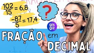 COMO TRANSFORMAR FRAÇÃO EM NÚMERO DECIMAL \Prof Gis MATEMÁTICA [upl. by Amaso756]