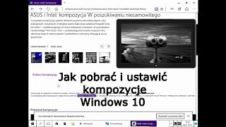 Jak pobrać i ustawić kompozycje pulpitu Windows 10 [upl. by Arela671]