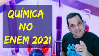 QUÍMICA NO ENEM 2021 RESOLUÇÃO COMPLETA DAS QUESTÕES Prof Cláudio Perdigão [upl. by Anton]