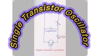 Oscillator using one transistor [upl. by Eniamzaj]