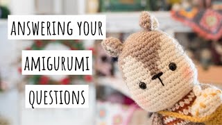 Answering All Your Amigurumi Questions [upl. by Eilram]