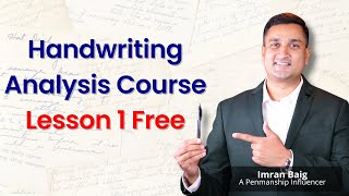 Handwriting Analysis Course Lesson 1 Free For All  Imran Baig  Mitesh Khatri [upl. by Ahsyek]