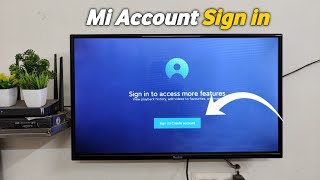 Mi TV Sign IN Mi Account  How To Create Mi Account IN Mi TV [upl. by Neenaj835]