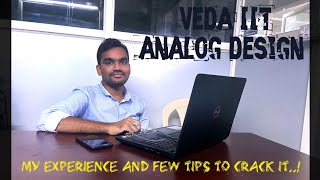 Veda IIT Analog design  How I got selected in Veda IIT as analog design engineer tips to crack it [upl. by Condon159]