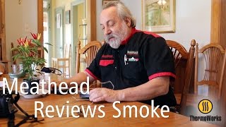 Meathead Reviews ThermoWorks Smoke [upl. by Audette]