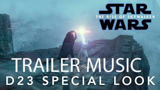 Star Wars The Rise Of Skywalker D23 Special Look  TRAILER MUSIC [upl. by Attiuqaj]