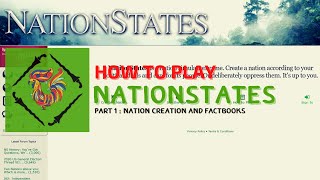 How to Play NationStates Part 1  Nation Creation and Factbooks [upl. by Hgieliak]