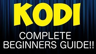 Kodi Ultimate Newbie Setup Guide 2017 [upl. by Casimir]