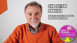 Gian Gaetano Pinnavaia  Candidato nella lista La Comune di Ferrara [upl. by Ananna]