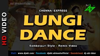 Lungi Dance Remix  Chennai Express  Sambalpuri Style  DJ Abi  HD Video [upl. by Abeh]