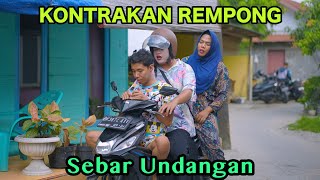 SEBAR UNDANGAN  KONTRAKAN REMPONG EPISODE 813 [upl. by Yremrej]