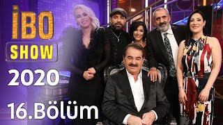 İbo Show 2021 16 Bölüm KonuklarYavuz Bingöl amp Gülay amp Niran Ünsal amp İAltunsaray amp Serpil Sarı [upl. by Berwick]