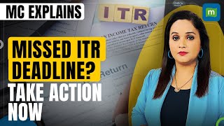 Missed ITR Filing Deadline Here Is What You Can Do Now  Personal Finance [upl. by Tohcnarf185]