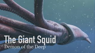 The Giant Squid a Demon of the Abyss [upl. by Hasty517]