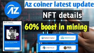 Az coiner latest update  how to boost mining speed in Az coiner  claim free NFt in az coiner [upl. by Oinotnas854]