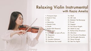 Best Relaxing Violin Instrumental by Kezia Amelia [upl. by Anais969]