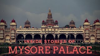 Mysore Palace Documentary quotInside Stories of Mysore Palacequot [upl. by Aelaza]