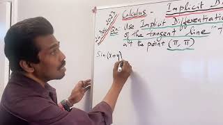 Calculus  Implicit Differentiation  Equation of tangent of sin x  y  2x  2y at pi pi [upl. by Beutler742]