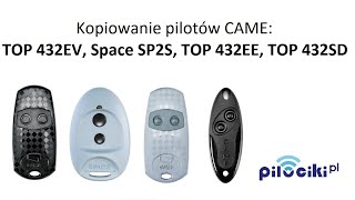 Kopiowanie pilotów CAME TOP 432EV Space SP2S TOP 432EE TOP 432SD [upl. by Dzoba62]