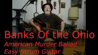 Banks Of the Ohio Easy Guitar Folk Song Complete Lyrics Short Intro [upl. by Caesaria499]