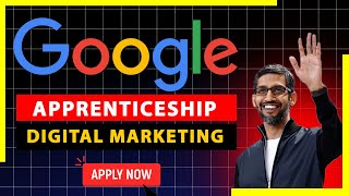 google apprenticeship 2025  Digital marketing  salary  How to Prepare  eligibility  internship [upl. by Inessa]