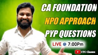 NPO PYP I CA Foundation NPO Question Approach I CTC Classes [upl. by Odilo]