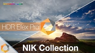 Nik Collection Tutorial  Part 4  HDR Efex Pro Photoshop and Lightroom [upl. by Trainer]