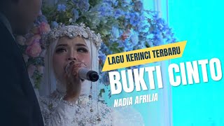 Lagu Kerinci Terbaru  BUKTI CINTO Voc  Nadia Afrilia [upl. by Aleyam51]