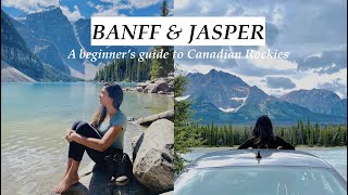 Banff amp Jasper  A beginners guide to Canadian Rockies [upl. by Eneluj901]