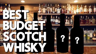 5 Best Budget Scotch Whisky [upl. by Bo122]