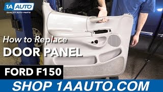 How To Replace Door Panel 9704 Ford F150 [upl. by Bergerac]