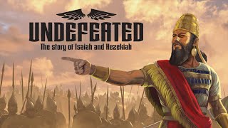 Undefeated—The Story of Isaiah and Hezekiah [upl. by Almallah]