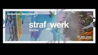 Amsterdam Havenpark Strafwerk Festival 17082024 [upl. by Ynnot47]