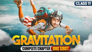 Gravitation Class 11 One Shot  NCERT Class 11 Physics Full Chapter8 Explanation  CBSE 202425 [upl. by Nnyrb974]