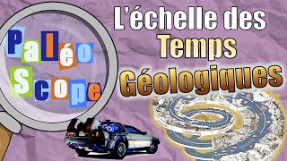 Retour vers le passé  Léchelle des temps géologiques  PaléoScope 6 [upl. by Igenia]