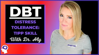 Dialectical Behavior Therapy DBT Distress Tolerance TIPP Skill  Dr Aly [upl. by Ehling176]