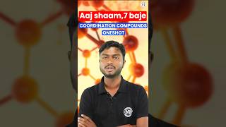 COORDINATION COMPOUNDS CLASS 12 ONE SHOT ytshorts shortsfeed sankalpbharat ytshortsfeature neet [upl. by Chernow]