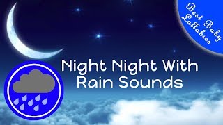 👶😴8 HOURS Rain Sounds For Sleep Lullabies Songs for Babies To Go To Sleep Baby Lullaby RAIN THUNDER [upl. by Ainimre]