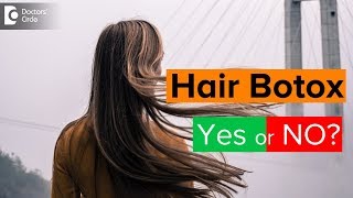 What is hair botox and its side effects  Dr Divya Sharma [upl. by Kcirddes565]