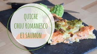 Les instants recettes n°7  Quiche chou Romanesco et Saumon [upl. by Sydel]