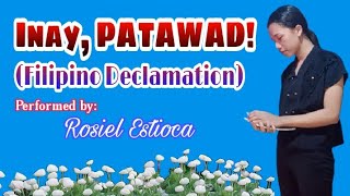 Inay Patawad  A Filipino Declamation [upl. by Iad]