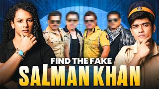 Find The Fake Salman Khan  Sach ya Scam  SlayyPop [upl. by Aikahs]