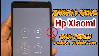 Cara Otomatis Menghidupkan Dan Mematikan Hp Xiaomi Tanpa Tombol Power [upl. by O'Toole]